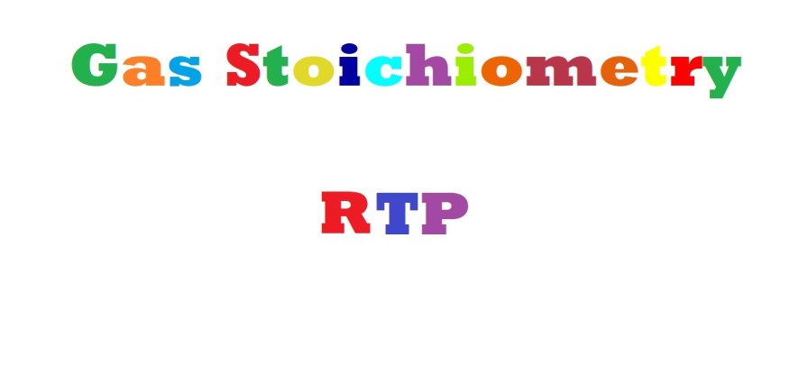 Gas Stoichiometry Rtp Gas Stoichiometry: RTP – Science and Joe